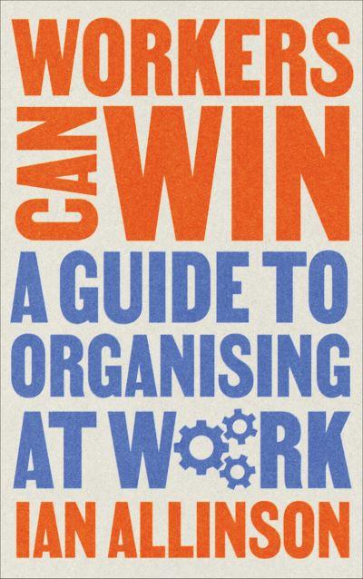 Workers Can Win