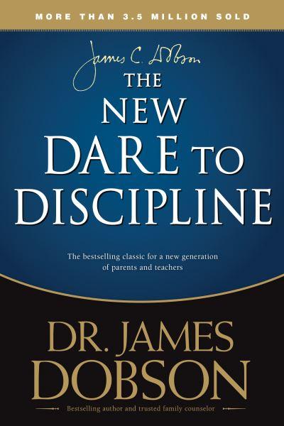The New Dare To Discipline