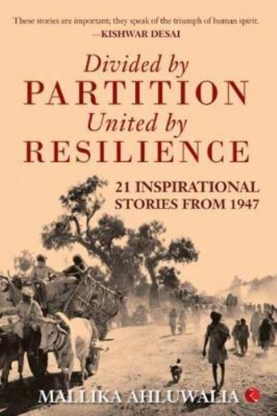 Divided By Partition United By Resilience