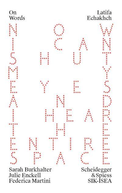 Latifa Echakhch - Off Words