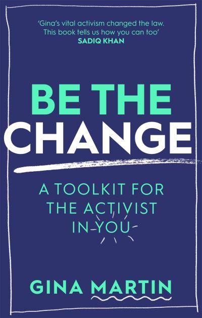 Be the Change