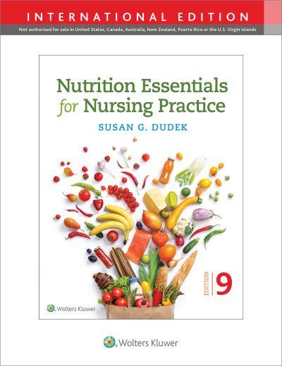 Nutrition Essentials For Nursing Practice