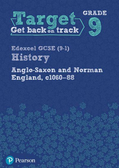 Target Get Back on Track Grade 5. Edexcel GCSE (9-1) History