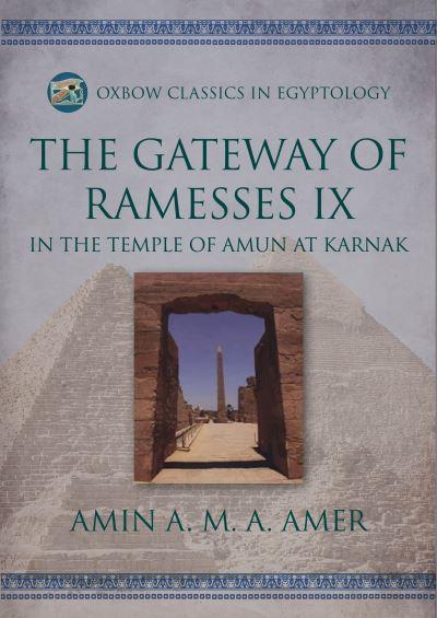 The Gateway of Ramesses IX in the Temple of Amun At Karnak
