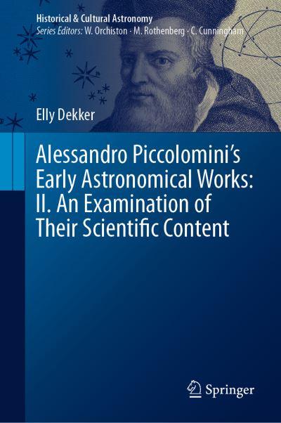 Alessandro Piccolomini's Early Astronomical Works. II An Examination of Their Scientific Content