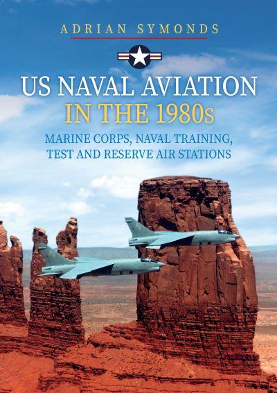 US Naval Aviation in the 1980s