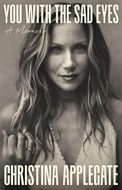 You With the Sad Eyes: A Memoir