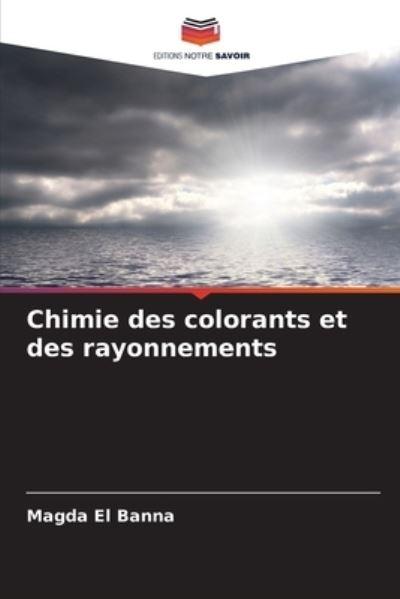 Chimie Des Colorants Et Des Rayonnements