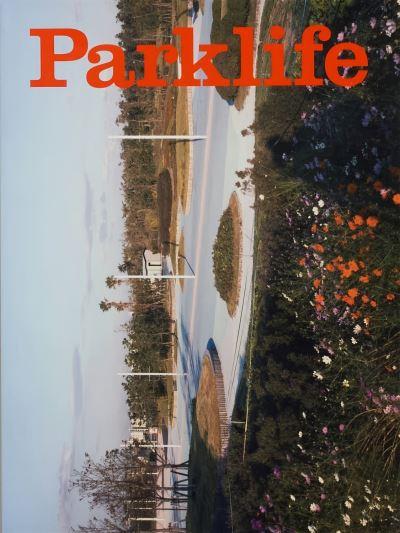 Parklife 1 - A Refuge From the Urban Sprawl