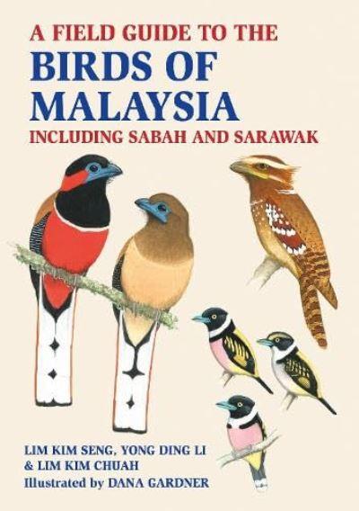 A Field Guide To the Birds of Malaysia