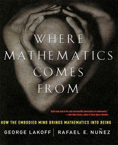 Where Mathematics Comes From
