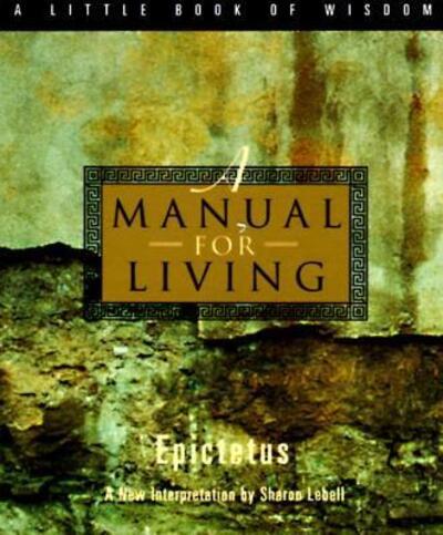 A Manual For Living