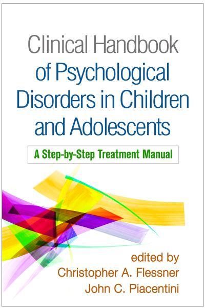 Clinical Handbook of Psychological Disorders in Children and