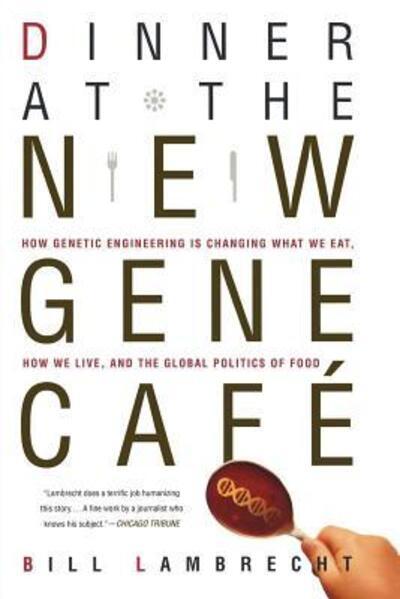 Dinner At the New Gene Café