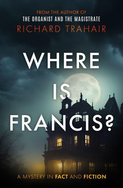 Where Is Francis?
