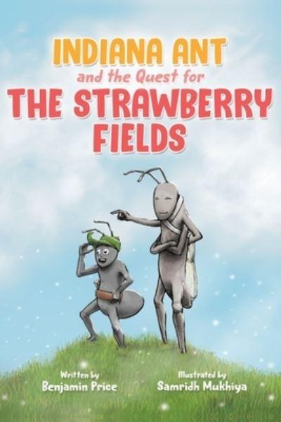 Indiana Ant and the Quest For the Strawberry Fields