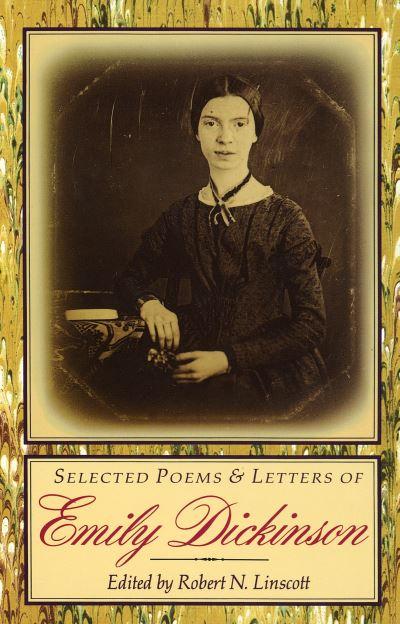 Selected Poems &#38; Letters of Emily Dickinson