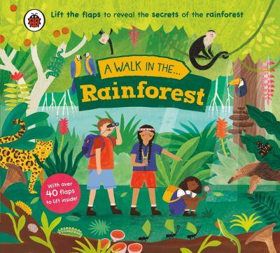 A Walk in the ... Rainforest
