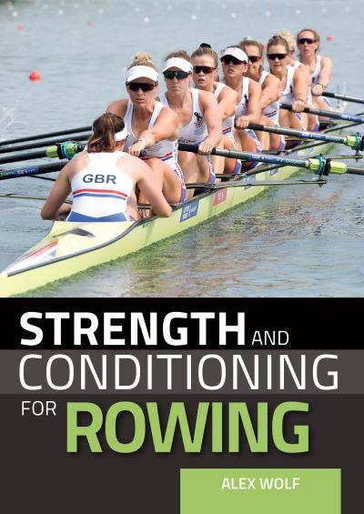 Strength and Conditioning For Rowing