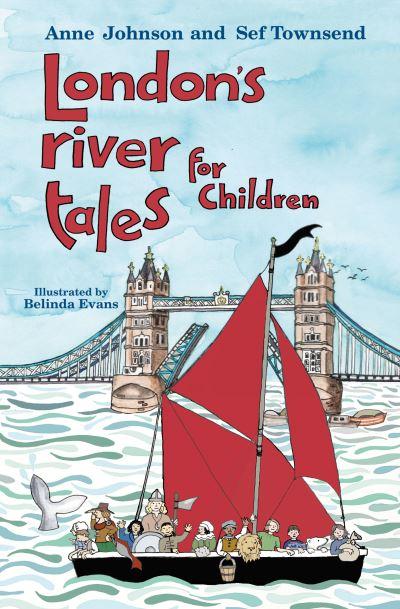 London's River Tales For Children