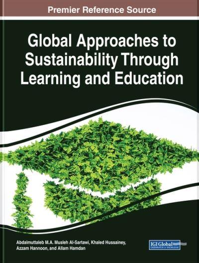 Global Approaches To Sustainability Through Learning and Education
