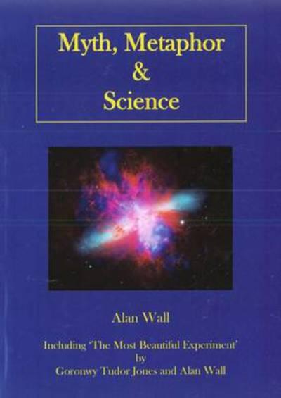 Myth, Metaphor and Science