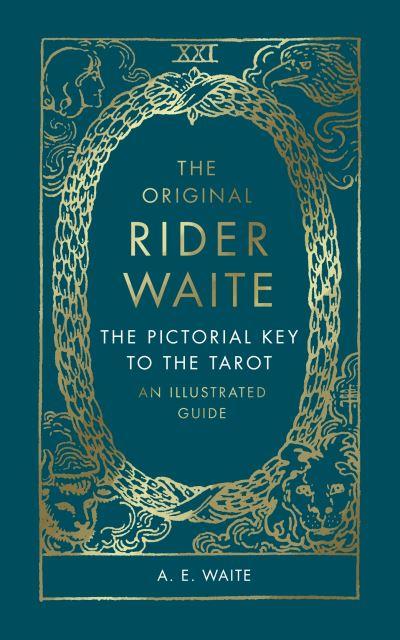 Pictorial Key To The Tarot H/B