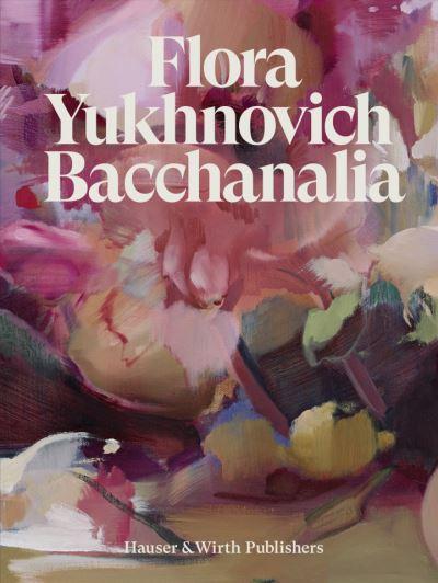 Flora Yukhnovich - Bacchanalia