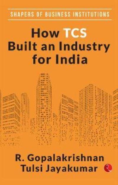 How TCS Built an Industry For India