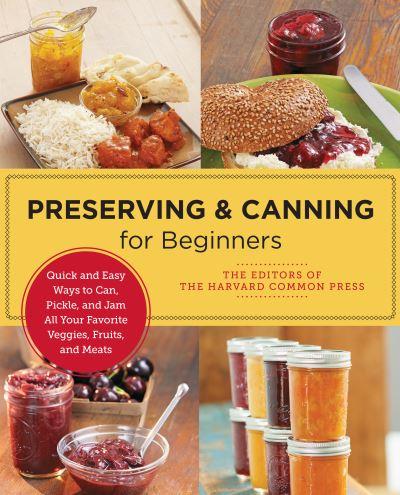 Preserving and Canning For Beginners