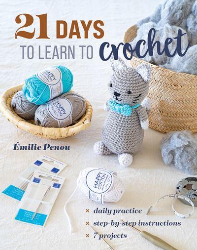21 Days To Learn To Crochet