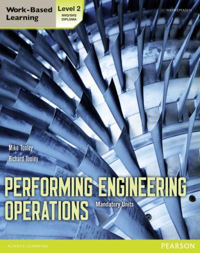 Performing Engineering Operations Level 2 NVQ/SVQ &#38; Diploma