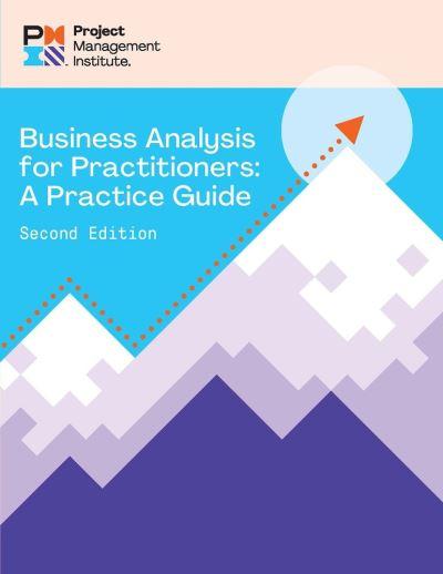 Business Analysis For Practitioners
