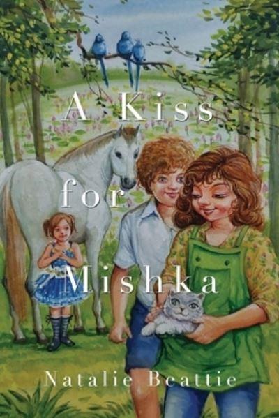 A Kiss For Mishka