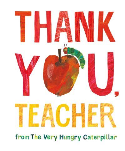 Thank You, Teacher From the Very Hungry Caterpillar