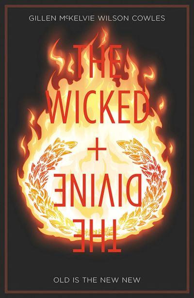 The Wicked + the Divine. Vol. 8 Old Is the New New