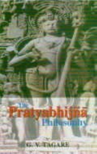 The Pratyabhijña Philosophy