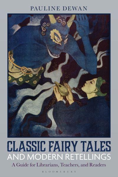 Classic Fairy Tales and Modern Retellings