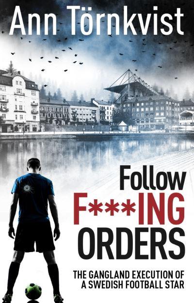 Follow F***Ing Orders