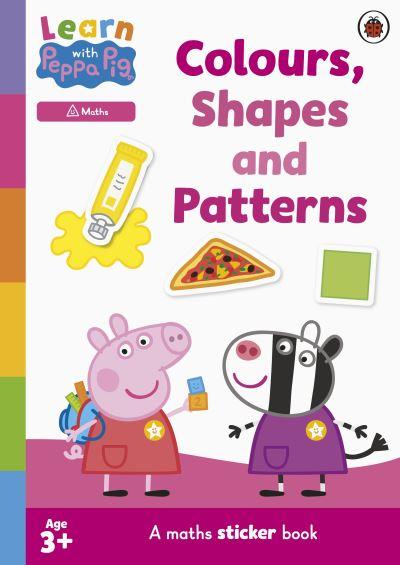 Learn With Peppa: Colours, Shapes and Patterns Sticker Activity Book