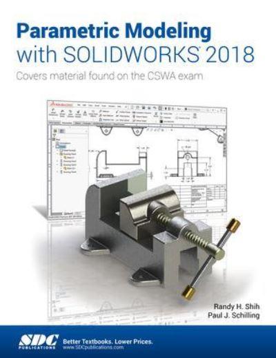 Parametric Modeling With SOLIDWORKS 2018