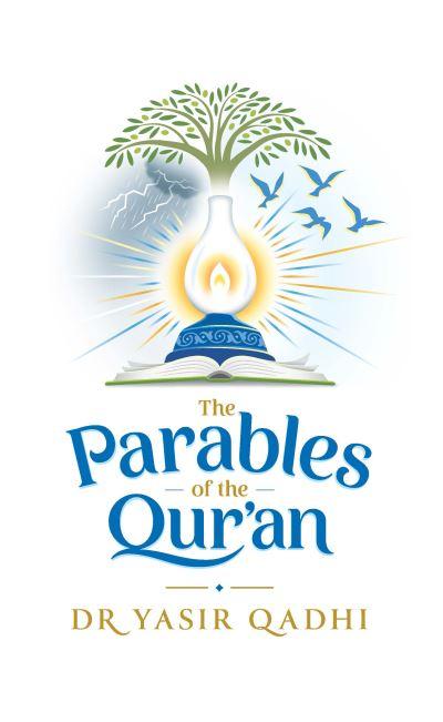 The Parables of the Qur'an