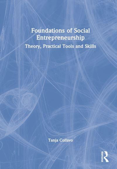 Foundations of Social Entrepreneurship