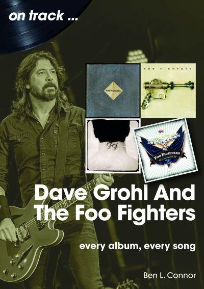 Dave Grohl And Foo Fighters On Track