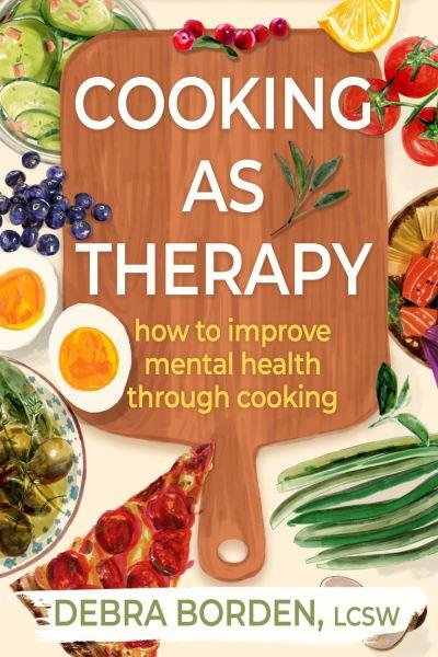 Cooking As Therapy