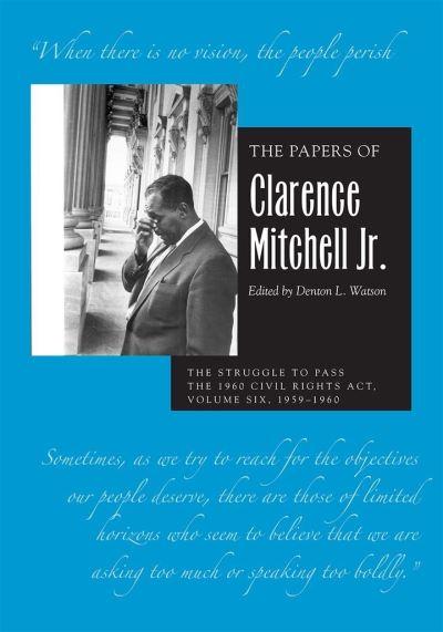 The Struggle To Pass the 1960 Civil Rights Act, 1959-1960