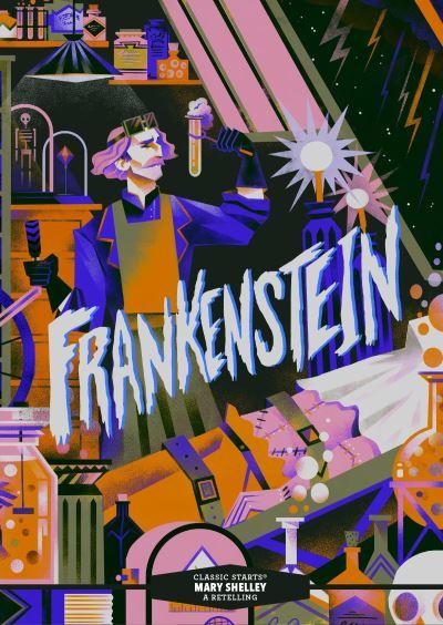 Classic Starts¬: Frankenstein