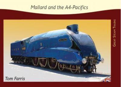 Mallard & the A4 Pacifics