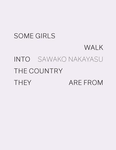 Some Girls Walk Into the Country They Are From