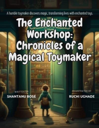 The Enchanted Workshop